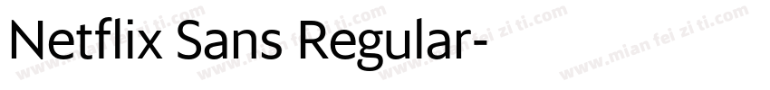 Netflix Sans Regular字体转换
